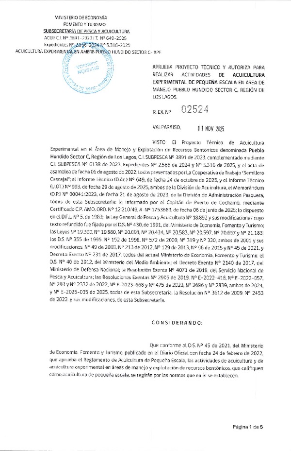Res. Ex. N° 2524-2025 Aprueba proyecto técnico y autoriza para realizar actividades de acuicultura experimental de pequeña escala, en área de Manejo Pueblo Hundido Sector C, Región de Los Lagos (Publicado en Página Web 28-01-2026).