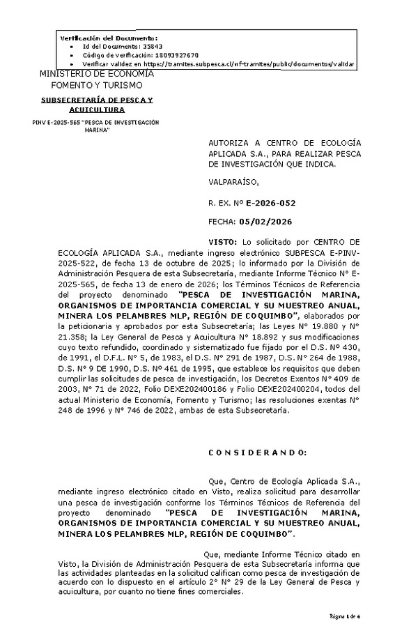 R. EX. Nº E-2026-052 AUTORIZA A CENTRO DE ECOLOGÍA APLICADA S.A., PARA REALIZAR PESCA DE INVESTIGACIÓN QUE INDICA. (Publicado en Página Web 05-02-2026).
