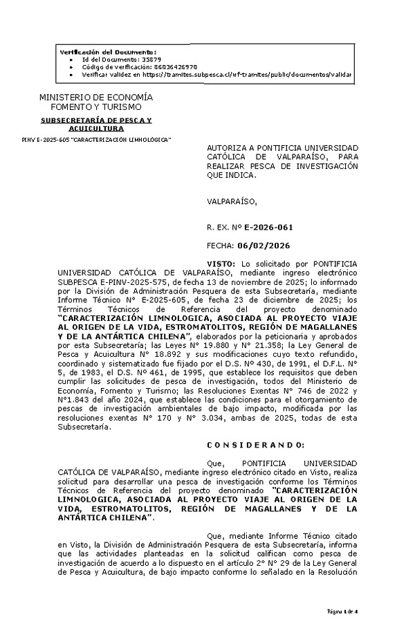 R. EX. Nº E-2026-061 AUTORIZA A PONTIFICIA UNIVERSIDAD CATÓLICA DE VALPARAÍSO, PARA REALIZAR PESCA DE INVESTIGACIÓN QUE INDICA. (Publicado en Página Web 06-02-2026).
