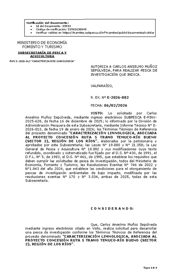R. EX. Nº E-2026-082 AUTORIZA A CARLOS ANSELMO MUÑOZ SEPÚLVEDA, PARA REALIZAR PESCA DE INVESTIGACIÓN QUE INDICA. (Publicado en Página Web 10-02-2026).