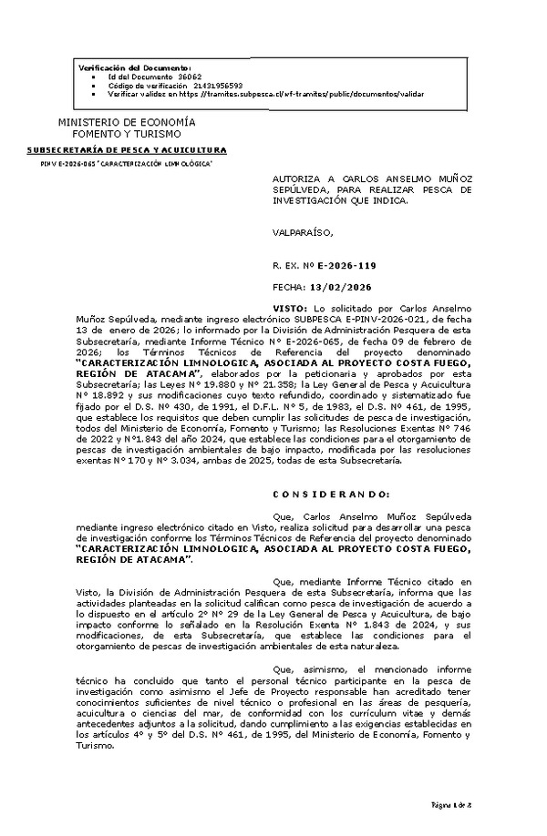 R. EX. Nº E-2026-119 AUTORIZA A CARLOS ANSELMO MUÑOZ SEPÚLVEDA, PARA REALIZAR PESCA DE INVESTIGACIÓN QUE INDICA.(Publicado en Página Web 17-02-2026).