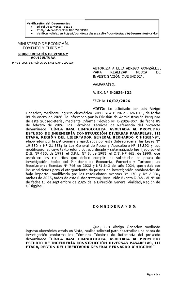 R. EX. Nº E-2026-132 AUTORIZA A LUIS ABRIGO GONZÁLEZ, PARA REALIZAR PESCA DE INVESTIGACIÓN QUE INDICA.(Publicado en Página Web 18-02-2026)