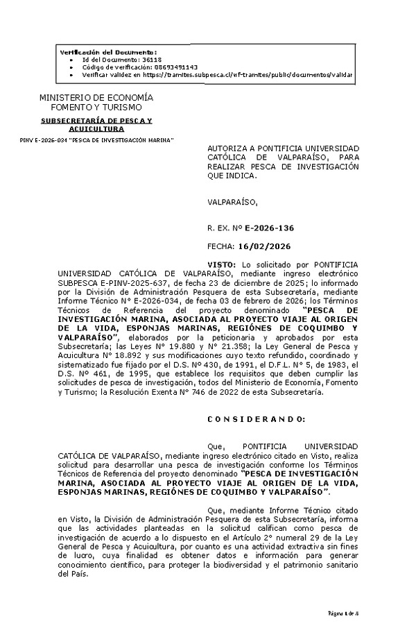 R. EX. Nº E-2026-136 AUTORIZA A PONTIFICIA UNIVERSIDAD CATÓLICA DE VALPARAÍSO, PARA REALIZAR PESCA DE INVESTIGACIÓN QUE INDICA.(Publicado en Página Web 18-02-2026)