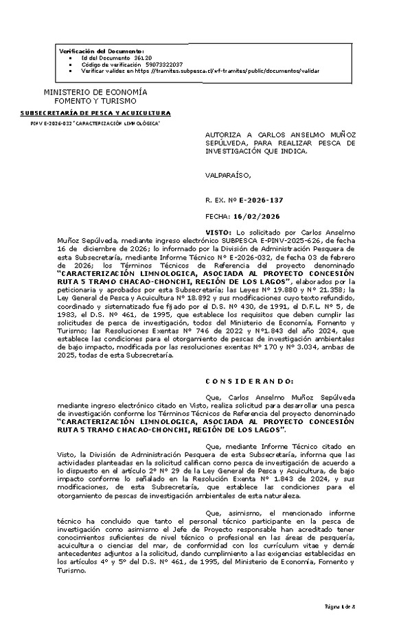 R. EX. Nº E-2026-137 AUTORIZA A CARLOS ANSELMO MUÑOZ SEPÚLVEDA, PARA REALIZAR PESCA DE INVESTIGACIÓN QUE INDICA.(Publicado en Página Web 18-02-2026)