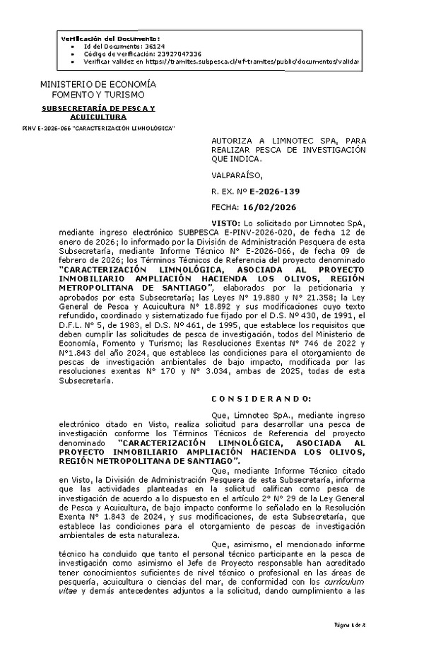 R. EX. Nº E-2026-139 AUTORIZA A LIMNOTEC SPA, PARA REALIZAR PESCA DE INVESTIGACIÓN QUE INDICA.(Publicado en Página Web 18-02-2026)
