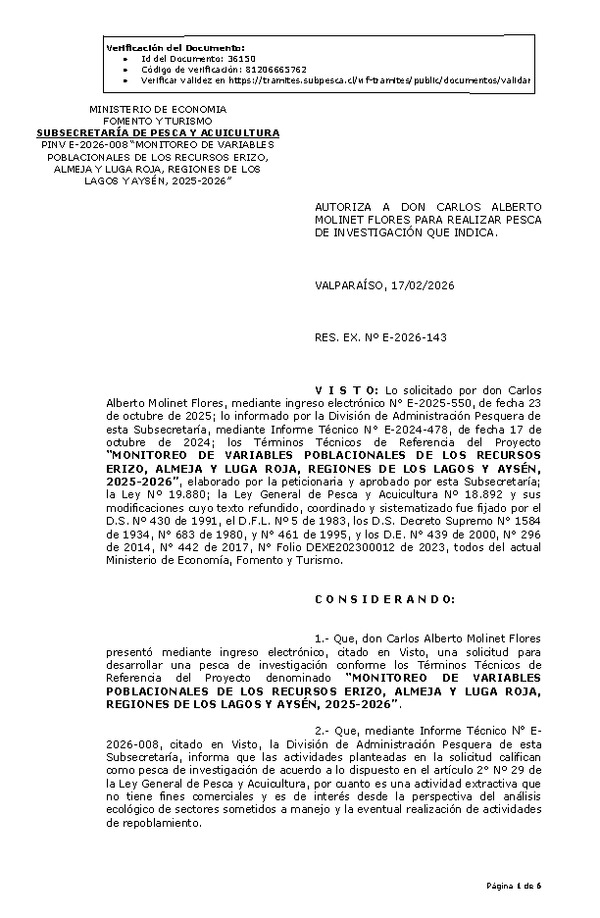  R. EX. Nº E-2026-143 AUTORIZA A DON CARLOS ALBERTO MOLINET FLORES, PARA REALIZAR PESCA DE INVESTIGACIÓN QUE INDICA.(Publicado en Página Web 18-02-2026)