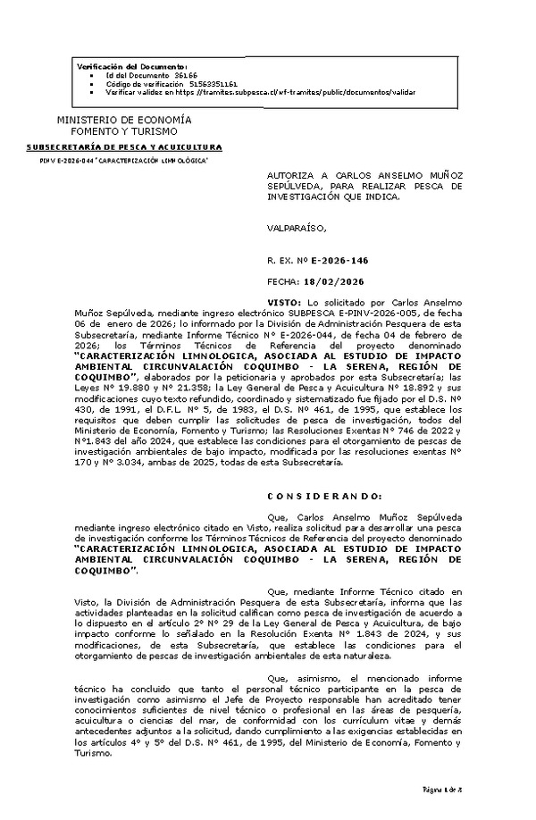 R. EX. Nº E-2026-146 AUTORIZA A CARLOS ANSELMO MUÑOZ SEPÚLVEDA, PARA REALIZAR PESCA DE INVESTIGACIÓN QUE INDICA.(Publicado en Página Web 18-02-2026)