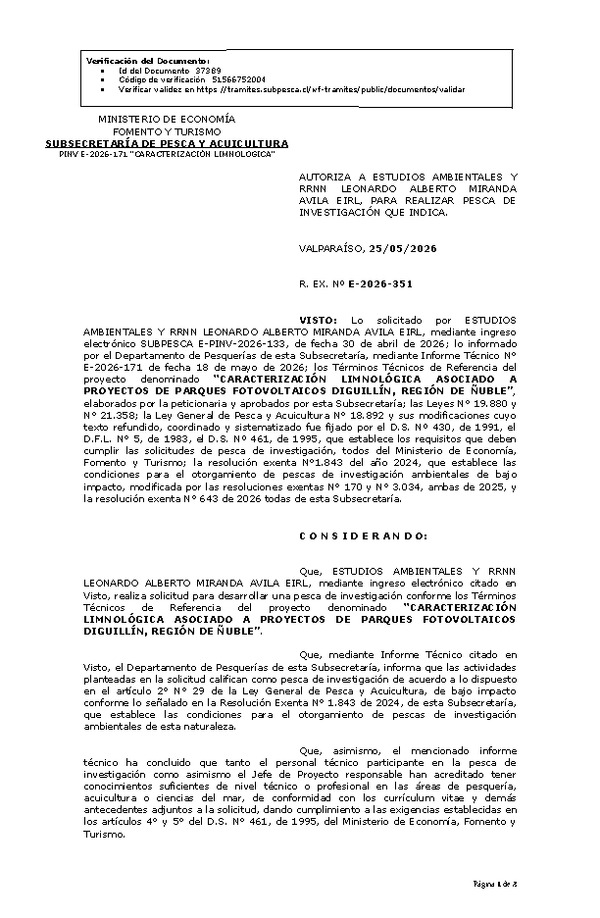 R. EX. Nº E-2026-351 AUTORIZA A ESTUDIOS AMBIENTALES Y RRNN LEONARDO ALBERTO MIRANDA AVILA EIRL, PARA REALIZAR PESCA DE INVESTIGACIÓN QUE INDICA. (Publicado en Página Web 27-05-2026)