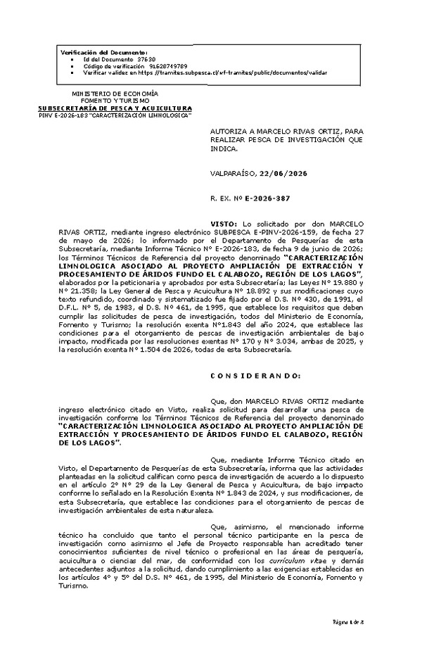 R. EX. Nº E-2026-387 AUTORIZA A MARCELO RIVAS ORTIZ, PARA REALIZAR PESCA DE INVESTIGACIÓN QUE INDICA. (Publicado en Página Web 23-06-2026)