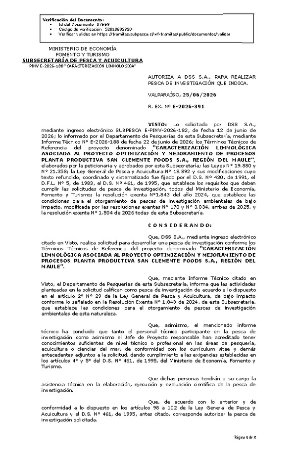 R. EX. Nº E-2026-391 AUTORIZA A DSS S.A., PARA REALIZAR PESCA DE INVESTIGACIÓN QUE INDICA. (Publicado en Página Web 26-06-2026)