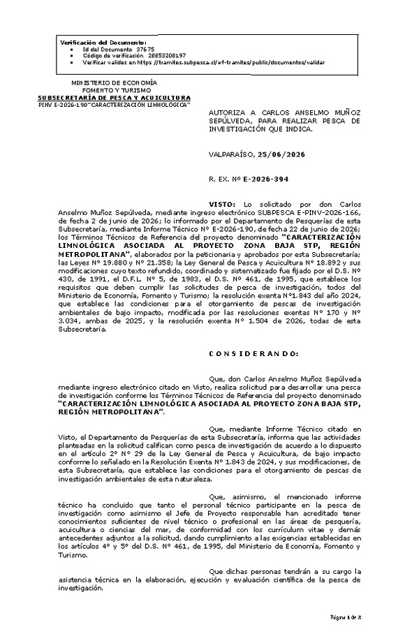 R. EX. Nº E-2026-394 AUTORIZA A CARLOS ANSELMO MUÑOZ SEPÚLVEDA, PARA REALIZAR PESCA DE INVESTIGACIÓN QUE INDICA. (Publicado en Página Web 26-06-2026)