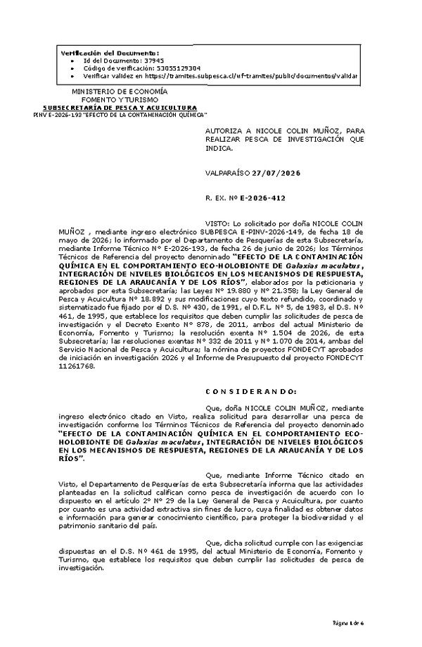 R. EX. Nº E-2026-412 AUTORIZA A NICOLE COLIN MUÑOZ, PARA REALIZAR PESCA DE INVESTIGACIÓN QUE INDICA. (Publicado en Página Web 27-07-2026)