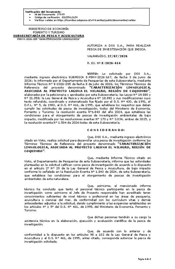 R. EX. Nº E-2026-414 AUTORIZA A DSS S.A., PARA REALIZAR PESCA DE INVESTIGACIÓN QUE INDICA. (Publicado en Página Web 28-07-2026)