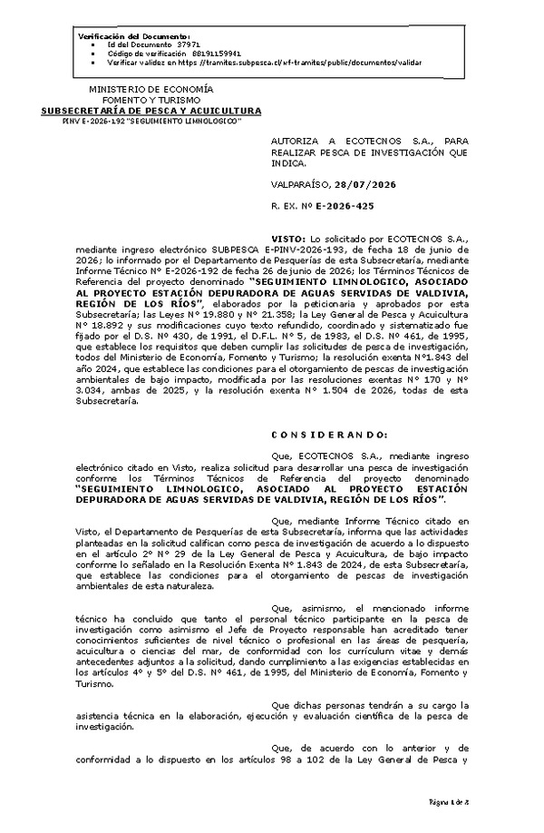 R. EX. Nº E-2026-425 AUTORIZA A ECOTECNOS S.A., PARA REALIZAR PESCA DE INVESTIGACIÓN QUE INDICA. (Publicado en Página Web 28-07-2026)