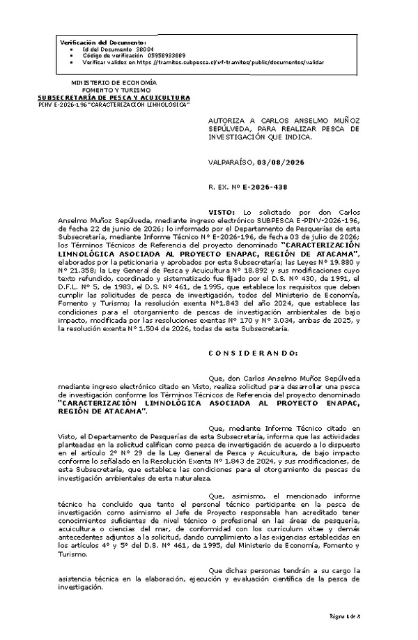 R. EX. Nº E-2026-438 AUTORIZA A CARLOS ANSELMO MUÑOZ SEPÚLVEDA, PARA REALIZAR PESCA DE INVESTIGACIÓN QUE INDICA. (Publicado en Página Web 04-08-2026)