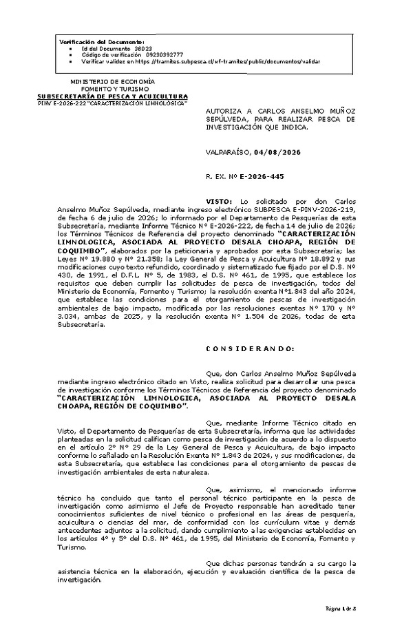 R. EX. Nº E-2026-445 AUTORIZA A CARLOS ANSELMO MUÑOZ SEPÚLVEDA, PARA REALIZAR PESCA DE INVESTIGACIÓN QUE INDICA. (Publicado en Página Web 04-08-2026)