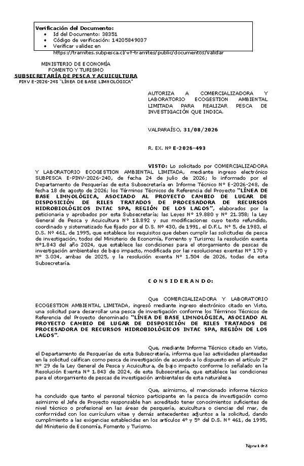 R. EX. Nº E-2026-493 AUTORIZA  LABORATORIO  A  COMERCIALIZADORA  ECOGESTION AMBIENTAL Y LIMITADA PARA REALIZAR PESCA DE INVESTIGACIÓN QUE INDICA. (Publicado en Página Web 31-08-2026)