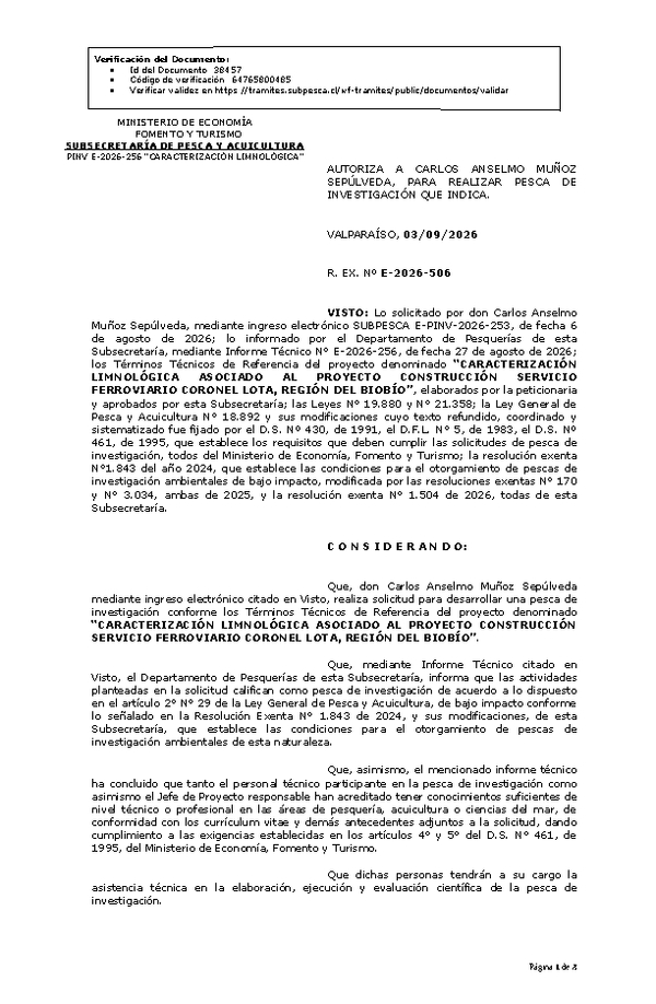 R. EX. Nº E-2026-506 AUTORIZA A CARLOS ANSELMO MUÑOZ SEPÚLVEDA, PARA REALIZAR PESCA DE INVESTIGACIÓN QUE INDICA. (Publicado en Página Web 03-09-2026)