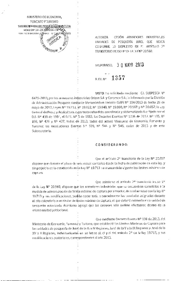 R EX Nº 1357-2013 Autoriza Cesión recurso Jurel XV-II a III-IV y V-IX Región.