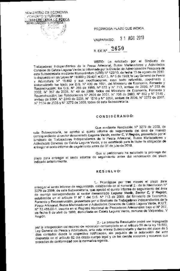 R EX N° 2650-2010 PRORROGA 6° SEGUIMIENTO.