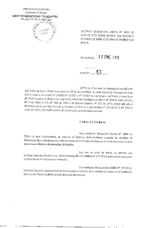 R EX N° 62-2015 RECTIFICA R EX N° 3089-2014 ACCIONES DE MANEJO.