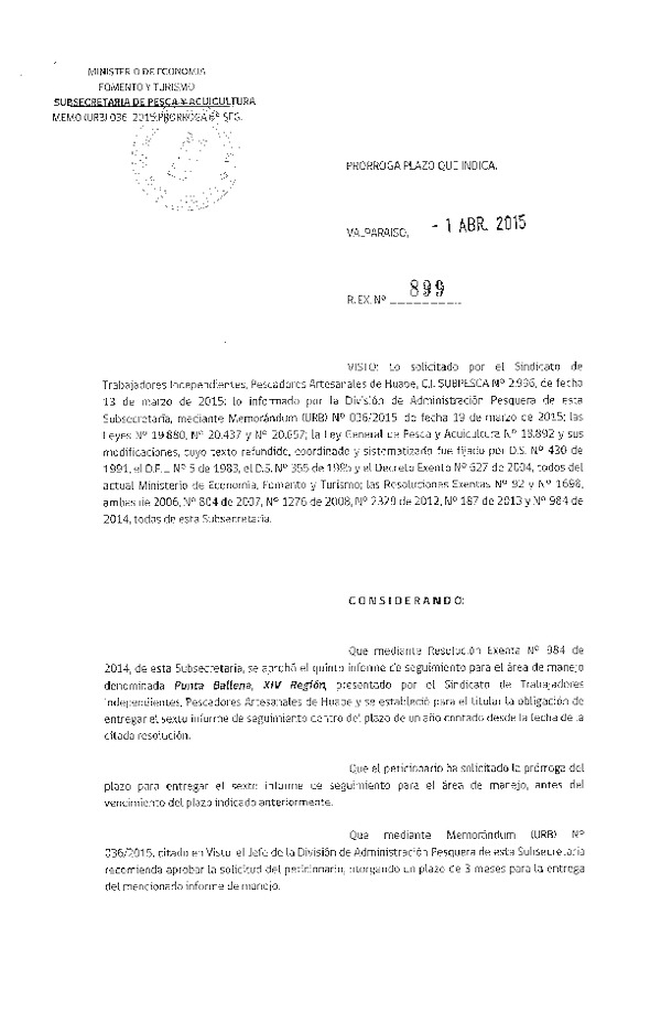 R EX N° 899-2015 PRORROGA 6° SEGUIMIENTO.