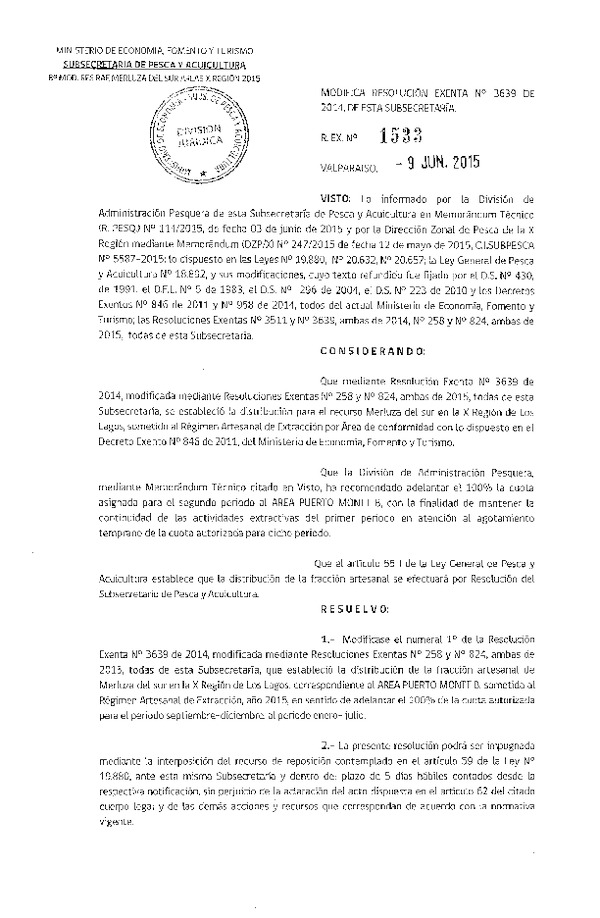 Res. Ex. N° 1533-2015 Modifica Res. Ex. N° 3639-2014 Distribución de la Fracción Artesanal de Pesquería de Merluza del sur por Área X Región, Año 2015. (F.D.O. 16-06-2015)