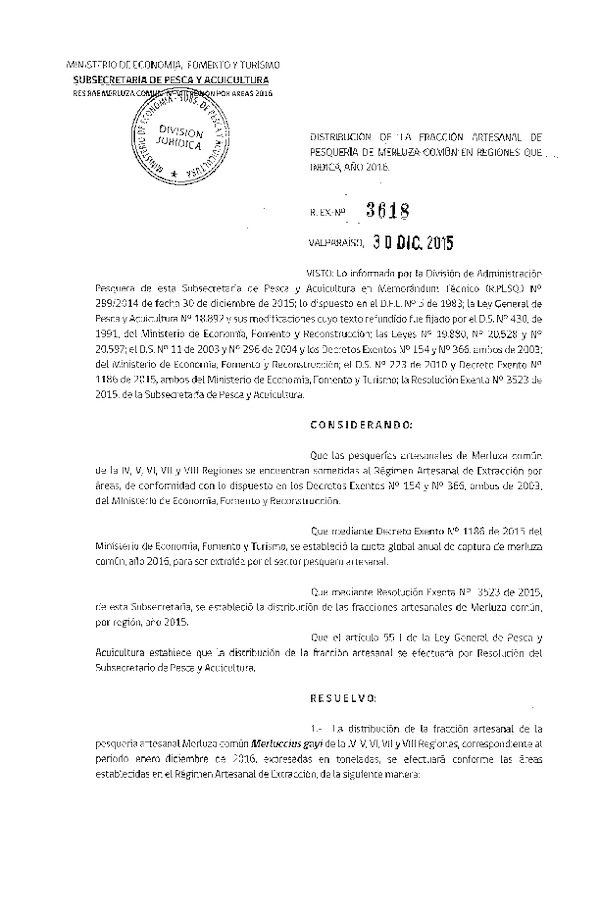Res. Ex. N° 3618-2015 Distribución de la Fracción Artesanal de Pesquería de Merluza Común en Regiones IV-VIII. (F.D.O. 08-01-2016)