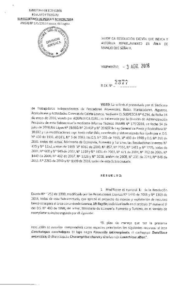Res. Ex. N° 2377-2016 Modifica Res. Ex. N° 1440-06 7° SEGUIMIENTO y AUTORIZA REPOBLAMIENTO.
