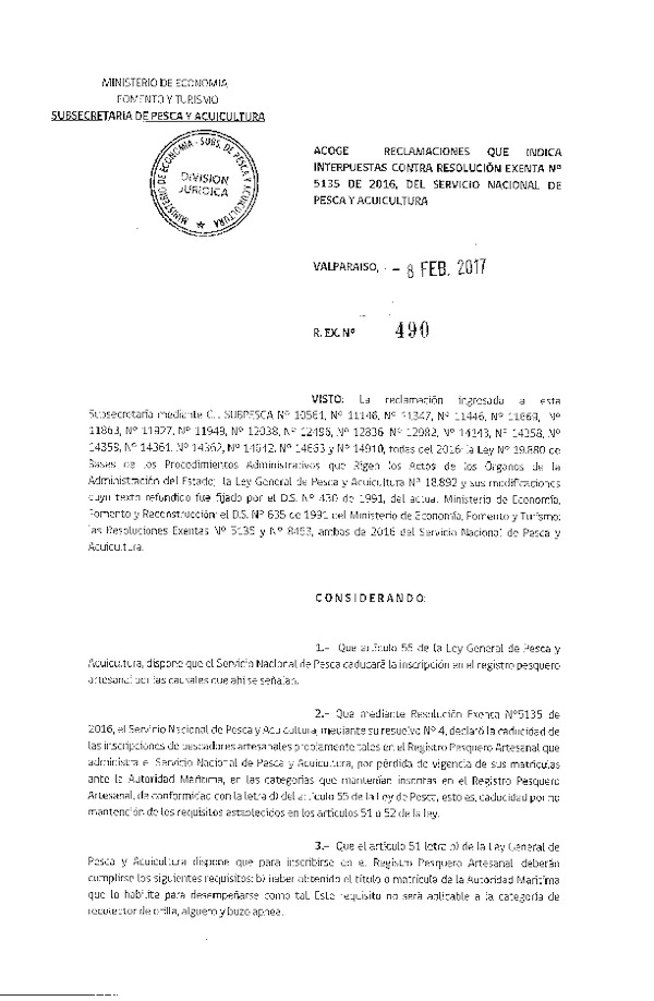 Res. Ex. N° 490-2017 Acoge reclamaciones que indica interpuestas contra la Res. Ex. N° 5135-2016 del Servicio Nacional de Pesca y Acuicultura.