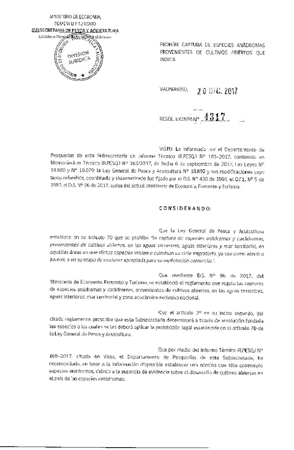Res. Ex. N° 4317-2017 Prohíbe Capturas de Especies Anádromas Provenientes de Cultivos Abiertos que Indica. (Publicado en Página Web 21-12-2017)