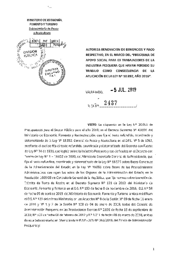Res. Ex. N° 2437-2019 Autoriza renovación de beneficios y pago respectivo, en el marco del programa de apoyo social para ex trabajadores de la industria pesquera que hayan perdido su trabajo como consecuencia de la aplicación de la ley N° 18.892, año 2016.